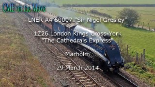 A4 60007 Sir Nigel Gresley - The Cathedrals Express 29/03/2014