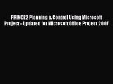Read PRINCE2 Planning & Control Using Microsoft Project - Updated for Microsoft Office Project