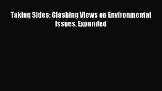 [Download] Taking Sides: Clashing Views on Environmental Issues Expanded Ebook Free