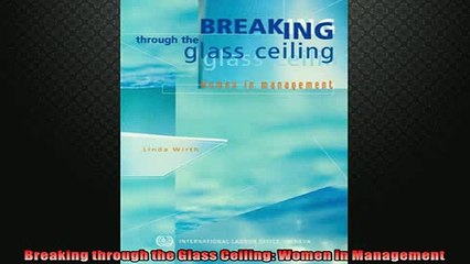 FREE PDF  Breaking through the Glass Ceiling Women in Management  DOWNLOAD ONLINE