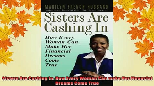 READ book Sisters Are Cashing In How Every Woman Can make Her Financial Dreams Come True FREE BOOOK ONLINE
