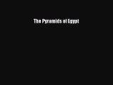 Download Books The Pyramids of Egypt ebook textbooks