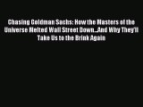 [PDF] Chasing Goldman Sachs: How the Masters of the Universe Melted Wall Street Down...And