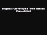 Download Kurzgefasste Chirotherapie in Theorie und Praxis (German Edition) PDF Full Ebook