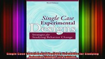 DOWNLOAD FREE Ebooks  Single Case Experimental Designs Strategies for Studying Behavior Change 3rd Edition Full Ebook Online Free