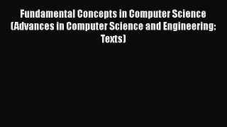 [PDF] Fundamental Concepts in Computer Science (Advances in Computer Science and Engineering: