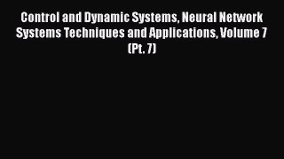 [PDF] Control and Dynamic Systems Neural Network Systems Techniques and Applications Volume