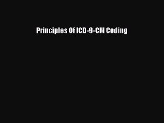 [PDF] Principles Of ICD-9-CM Coding  Read Online