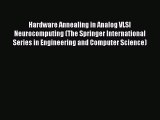 [PDF] Hardware Annealing in Analog VLSI Neurocomputing (The Springer International Series in