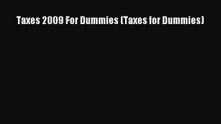[PDF] Taxes 2009 For Dummies (Taxes for Dummies) Download Full Ebook
