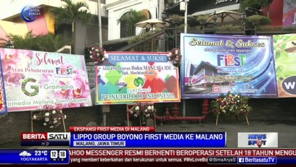 Ekspansi ke Malang, First Media Targetkan 80 Ribu Pelanggan