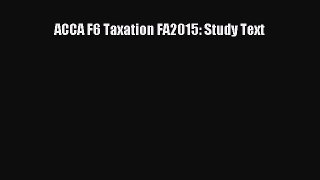 [PDF] ACCA F6 Taxation FA2015: Study Text Read Online