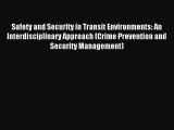 [PDF] Safety and Security in Transit Environments: An Interdisciplinary Approach (Crime Prevention