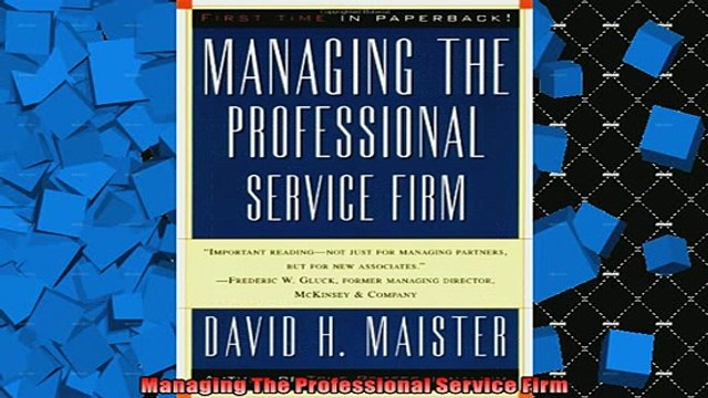 FREE DOWNLOAD Managing The Professional Service Firm DOWNLOAD ONLINE