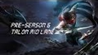 Pre-Season 6 // Talon Mid Lane [LoL]