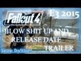 E3 2015 | Fallout 4 Blow Shit Up and Release Date | Bethesda