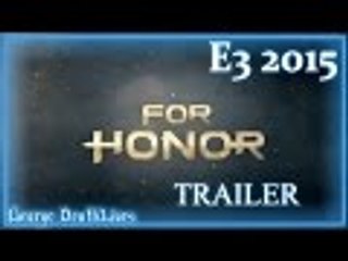 E3 2015 | For Honor Trailer | Ubisoft