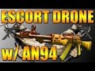 AN-94 ESCORT DRONE! (Bo2 Gameplay/Commentary)