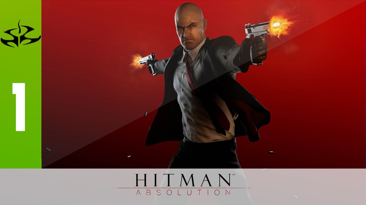 Hitman Absolution - Ep 1 - Un Contrat Personnel - Playthrough FR ᴴᴰ