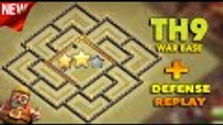 Clash Of Clans | New Town Hall 9/th9 War Base 2016 - Defense Replay.