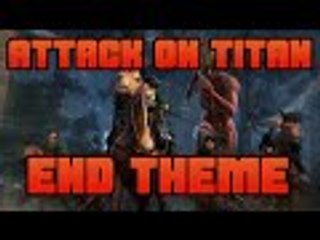 ATTACK ON TITAN (PS4) OST: END THEME (Credits)