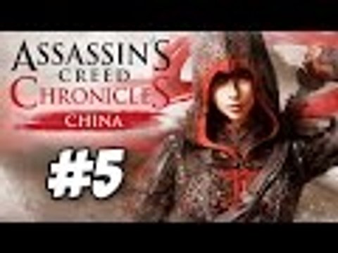 Assassin's Creed Chronicles: China Walkthrough Part 5