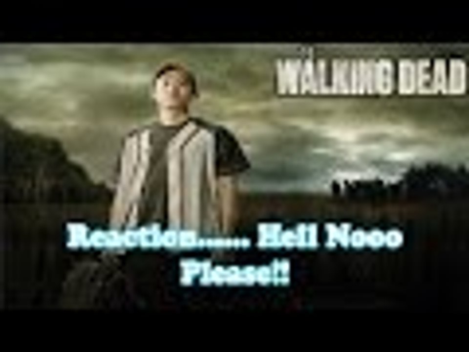 My Reaction To Glenn's Death - The Walking Dead - F*** NOOOO - Please Don't