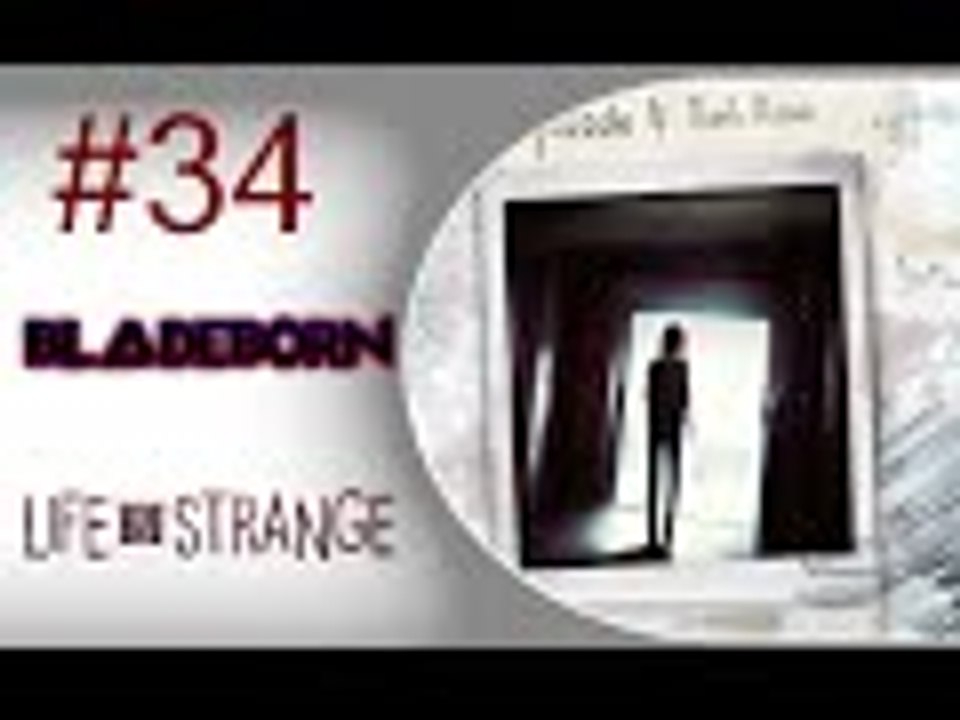 Life is Strange #34 - Zurück in die Vergangenheit Deutsch [HD]