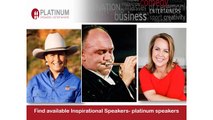 Find available Inspirational Speakers- platinum speakers