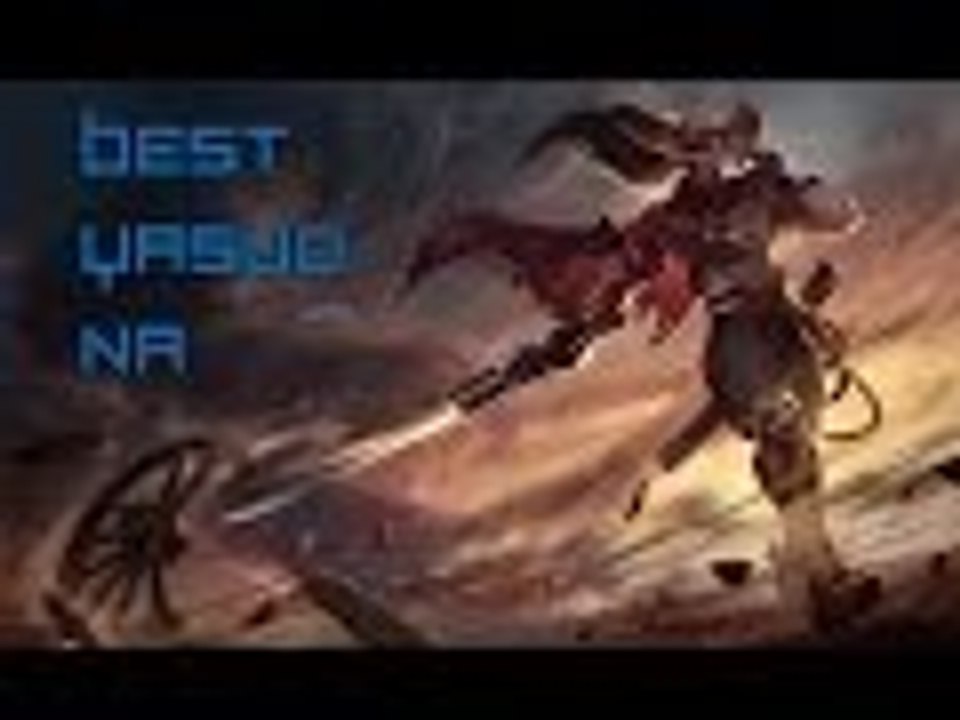 League of Legends - BEST YASUO NA Featuring ThyStarKing