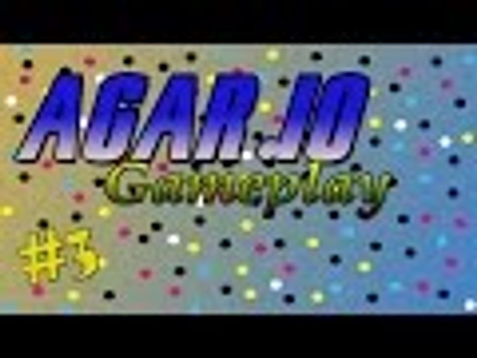 Agar.io! #3 - ROAD TO THE LEADERBOARD!?