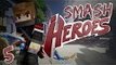 Minecraft | Smash Heroes | Ep:5 The Meanest Team?!?