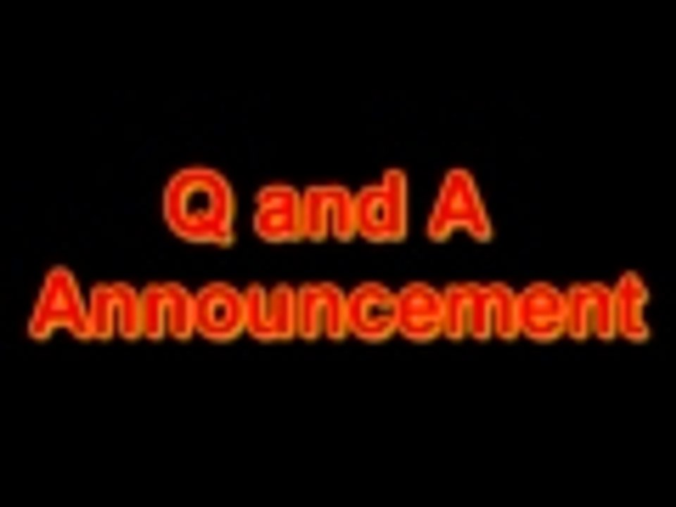 Q and A announcement