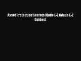 Read Book Asset Protection Secrets Made E-Z (Made E-Z Guides) E-Book Free