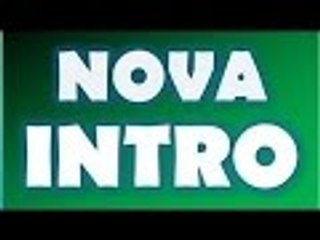 Nova Intro Do Canal
