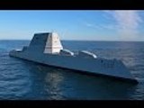Watch: The First Ship from the future, really exists(USS Zumwalt)
