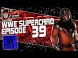 WWE Supercard Season 2: Ep. 39: Giant Results