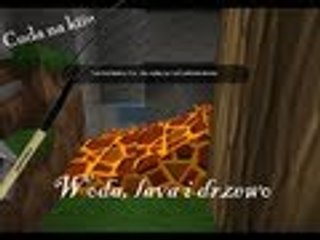 Cuda na kiju #3 - Woda , lava i drzewo (Minecraft)