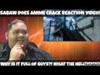 Sabaw Does Anime Crack Reaction Video!
