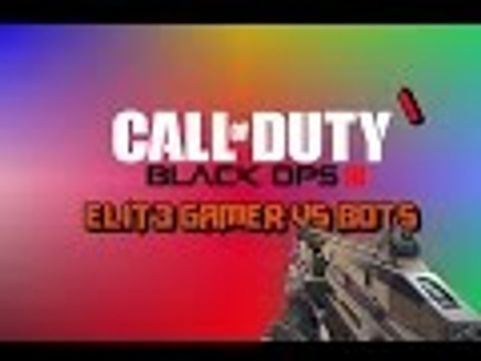 Black Ops 3: ELiT3 GAMER VS BOTS | Last gen Graphics suck!?! | #1