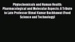 Read Phytochemicals and Human Health: Pharmacological and Molecular Aspects: A Tribute to Late