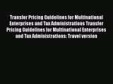 [PDF] Transfer Pricing Guidelines for Multinational Enterprises and Tax Administrations Transfer