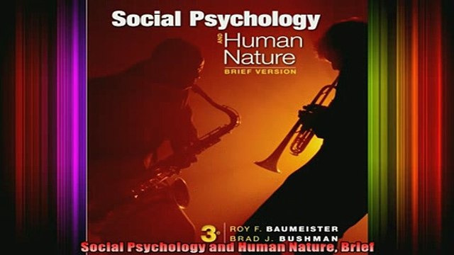 READ book Social Psychology and Human Nature Brief Full Free