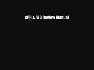 Download CPR & AED Review Manual Ebook Online