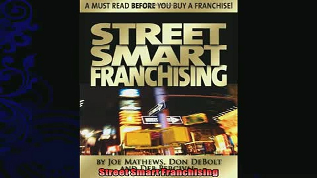 Free PDF Downlaod  Street Smart Franchising  DOWNLOAD ONLINE