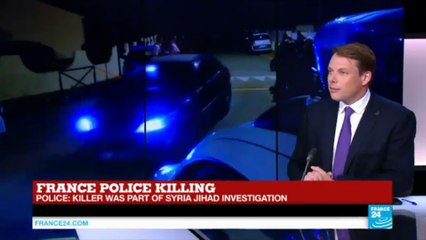 France police killing: killer was previously imprisoned for terrorism and wiretaped