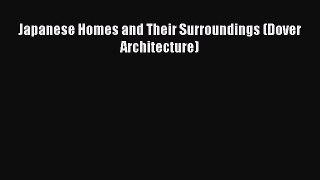 [PDF] Japanese Homes and Their Surroundings (Dover Architecture) [Download] Full Ebook