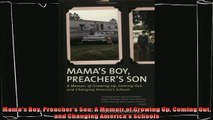 read here  Mamas Boy Preachers Son A Memoir of Growing Up Coming Out and Changing Americas