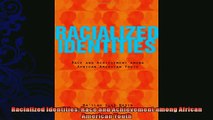 favorite   Racialized Identities Race and Achievement among African American Youth