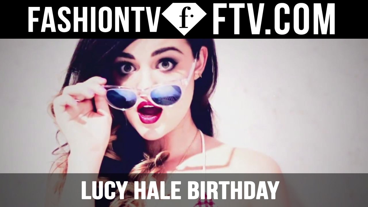 Lucy Hale Happy Birthday! | FTV.com